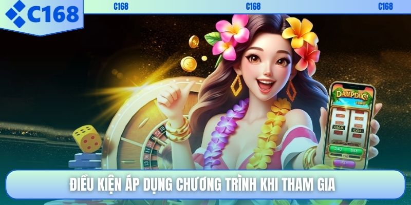 Điều kiện áp dụng chương trình khi tham gia